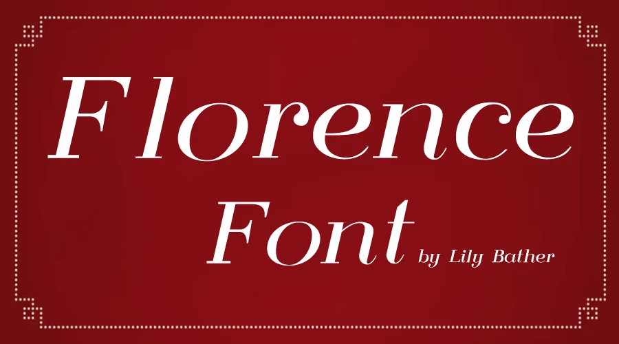 Florence by Lily Bather Font Freee download