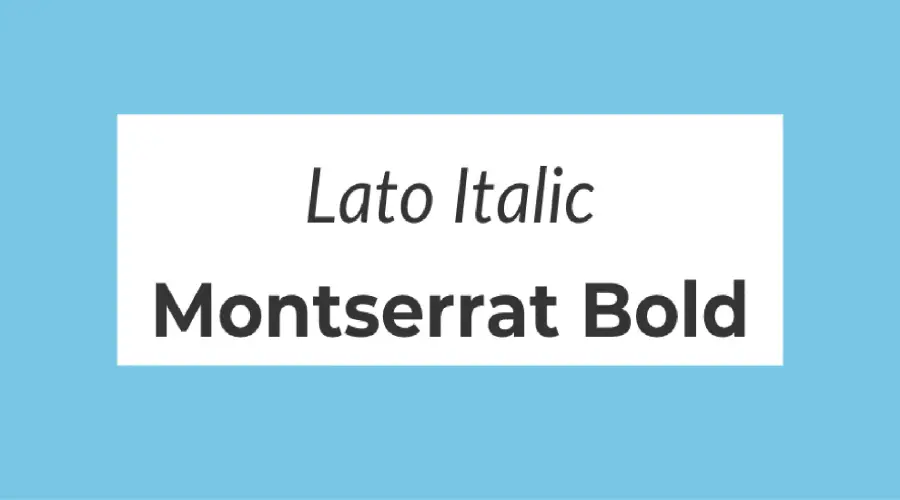 Montserrat and Lato font pairing