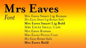 Mrs Eaves Font download free