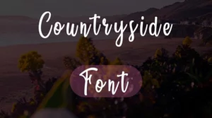 Countryside Font Free Download