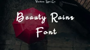 Beauty Rains Font Free Download