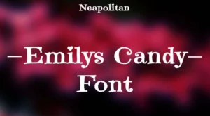 Emilys Candy Font Free Download