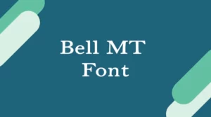 Bell MT Font Free Download