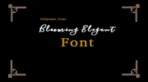 Blooming Elegant Font Free Download