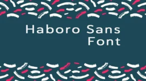 Haboro Sans Font Free Fownload