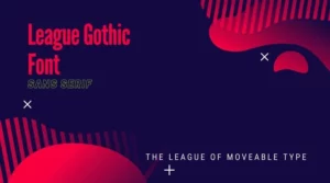 League Gothic Font Free Download