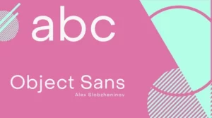 Object Sans Font Free Download