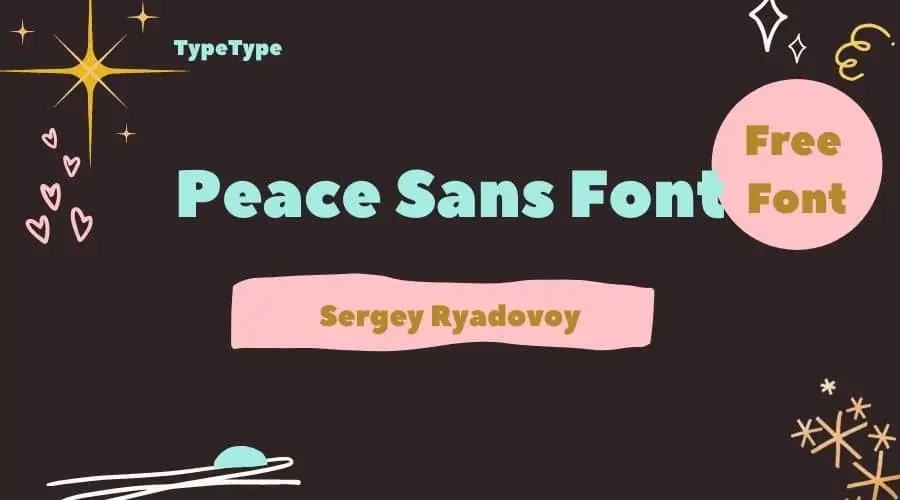 Peace Sans Font Free Download
