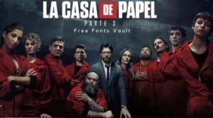 La Casa De Papel Font Free Download