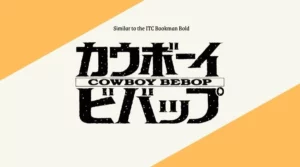 Cowboy Bebop Font Free Download