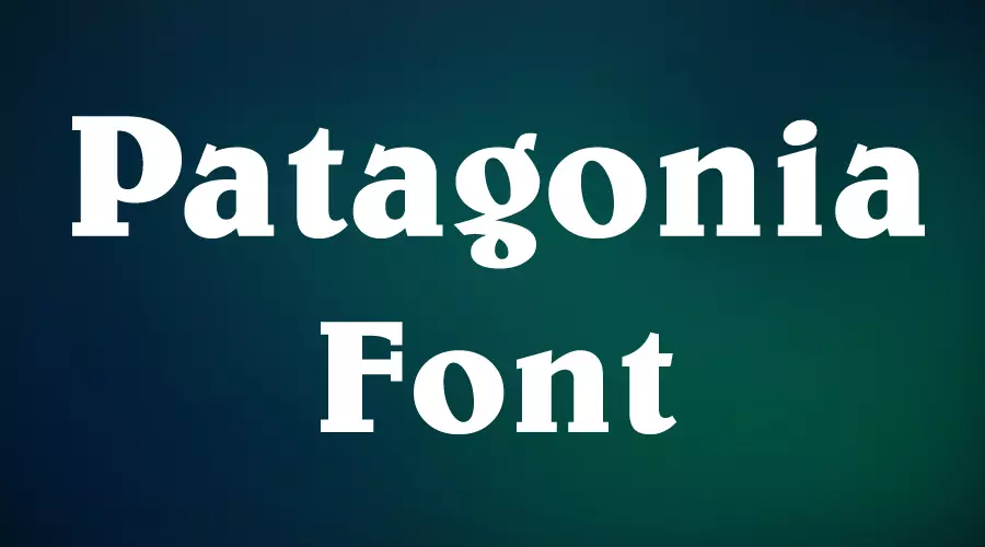 Patagonia Font Download Free