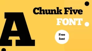 ChunkFive Font Free Download