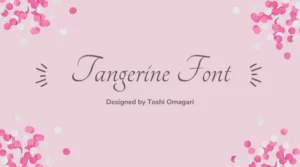 Tangerine Font Free Download