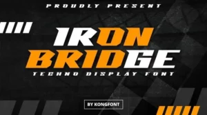 Iron Bridge Font Free Download