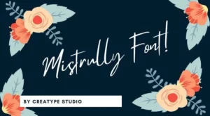 Mistrully Font Free Download