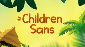 Children Sans Font Download Free