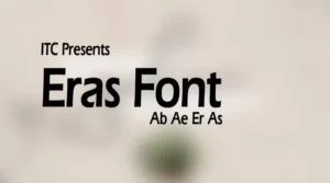 Eras Font Download Free