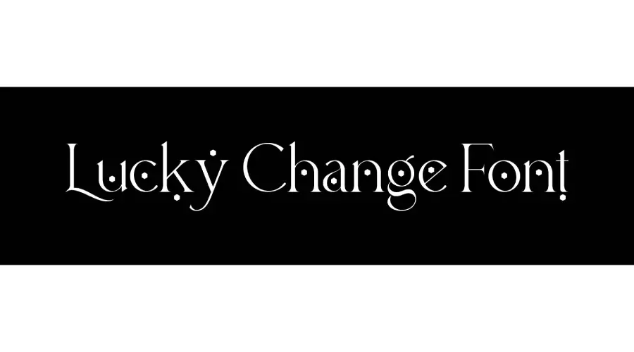 Lucky Change Font