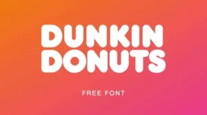 Dunkin Donuts Font Free Download