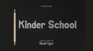 Kinder School Font Free Download