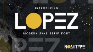 Lopez Font Download Free