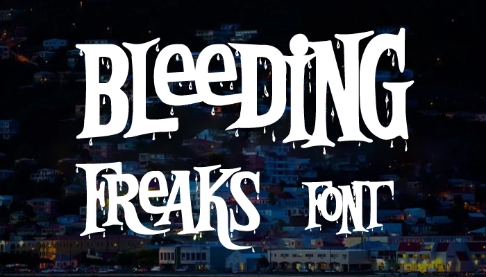 Bleeding Freaks font download