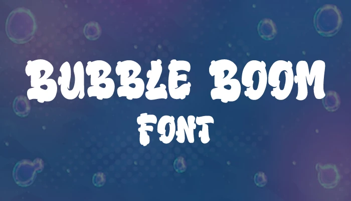 Bubble Boom Font download