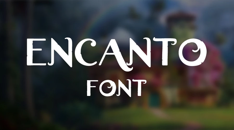 Encanto Font free Download