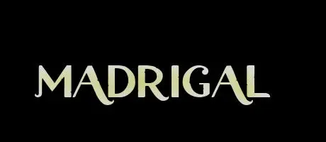 Madrigal font