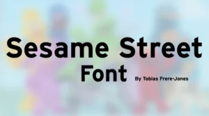 Sesame Street Font free download