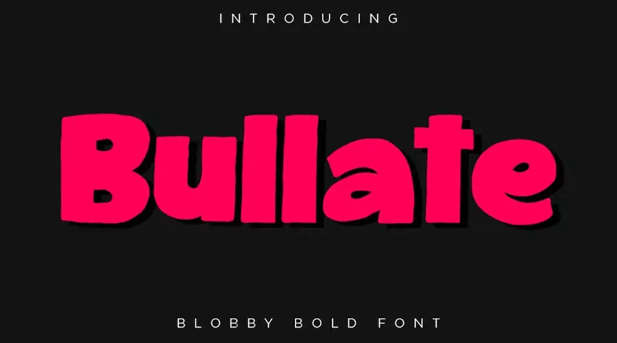 Bullate Font