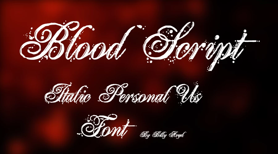 Blood Script Italic Personal Us Font Download