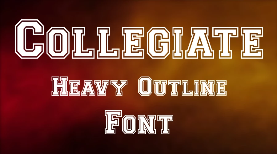 Collegiate Heavy Outline Font Download