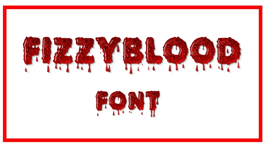 FIZZYBLOOD Font Download
