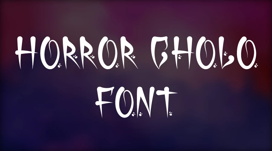Horror Cholo Font Download