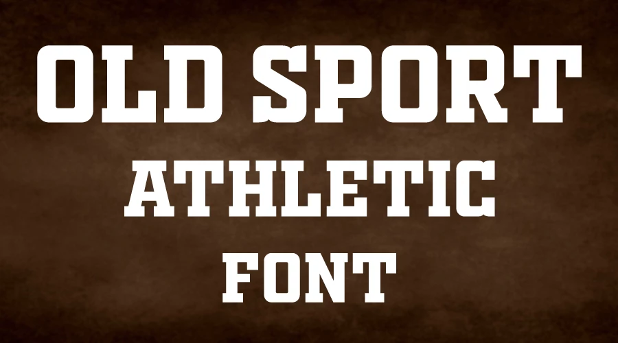 OLD SPORT ATHLETIC Font Download