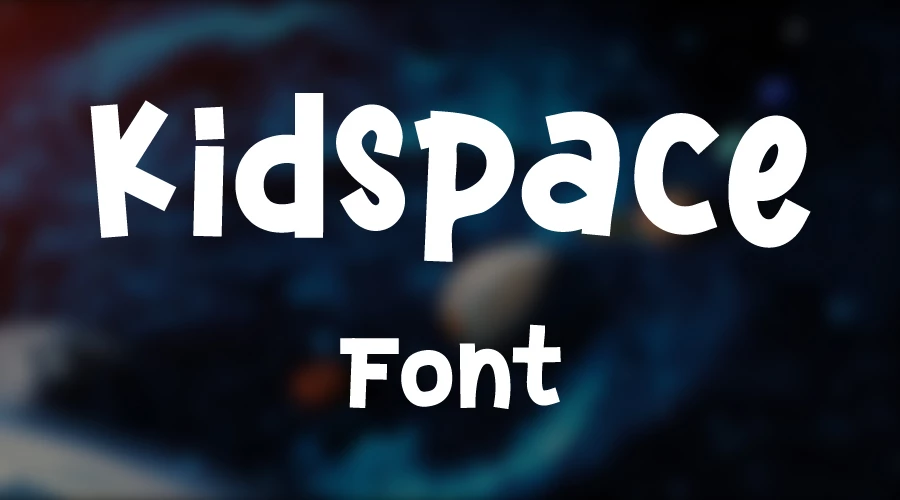 Kidspace font