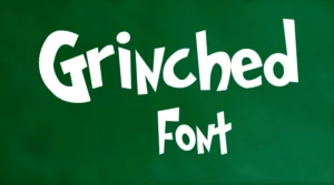 Grinched Font Free Download