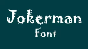 Jokerman Font