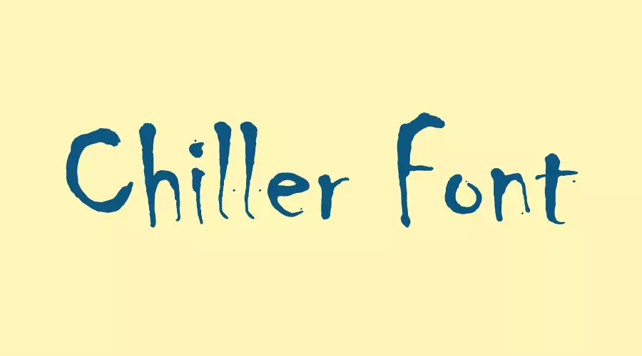 Chiller Font