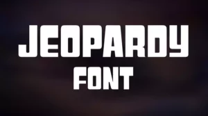 Jeopardy Font