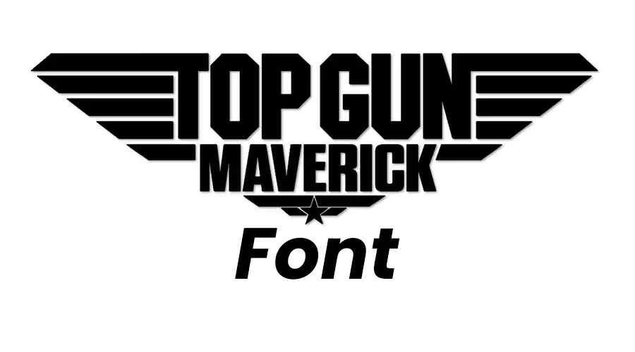 Top Gun Maverick Movie Logo Font
