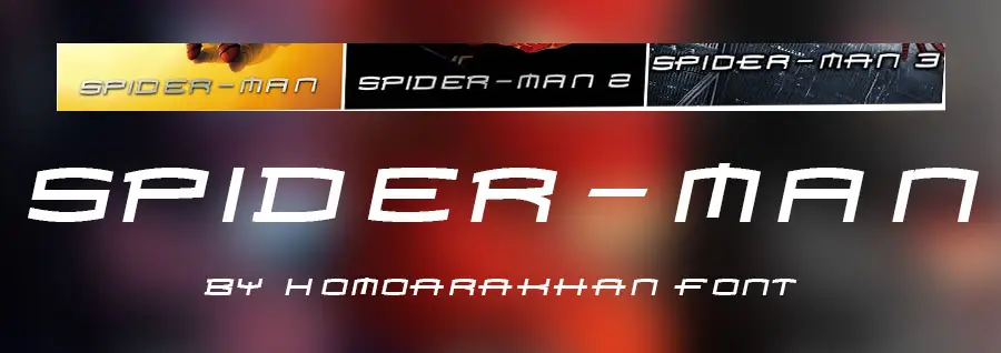 Spiderman movie 2002 2007 by Homoarakhan font