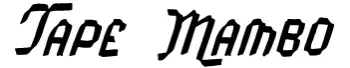 tape mambo font