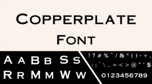 Copperplate Font