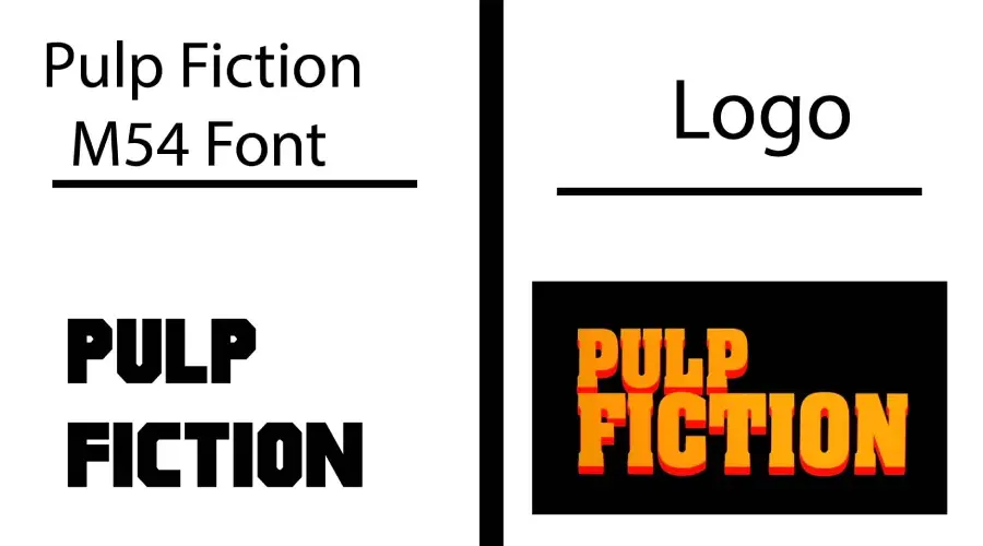 Pulp Fiction Movie Logo vs Pulp Fiction M54 font similarity example
