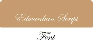 Edwardian Script Font