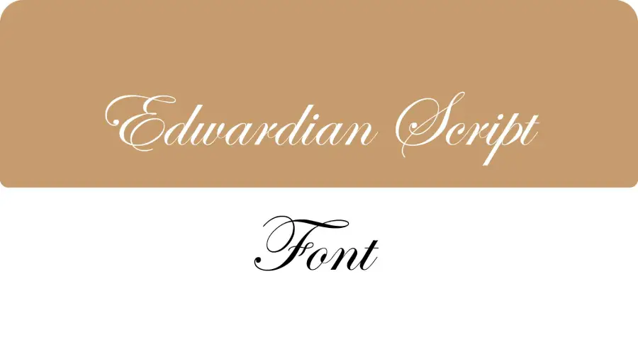 Edwardian Script Font