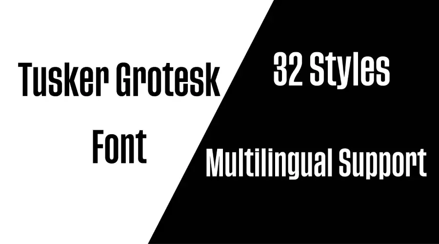 Tusker Grotesk Font