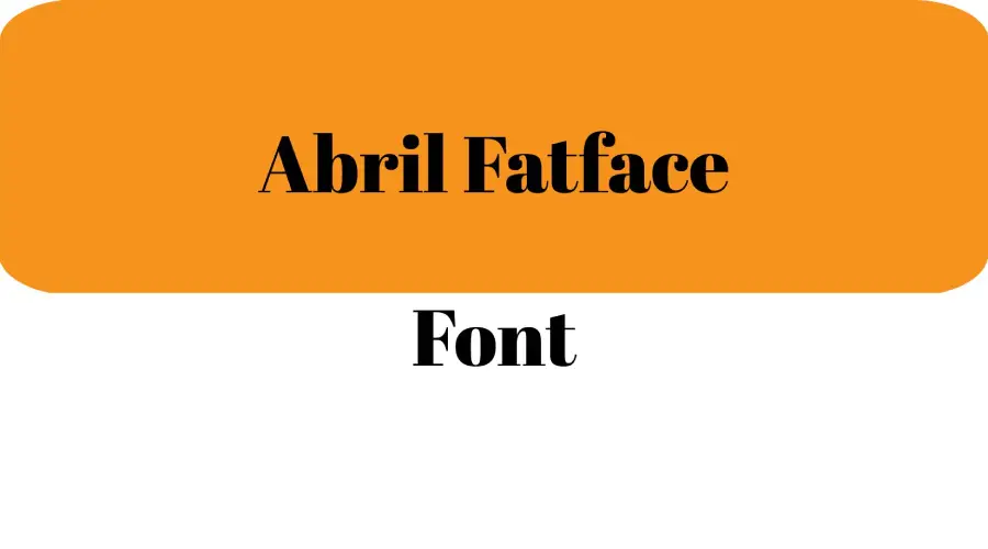 Abril Fatface Font